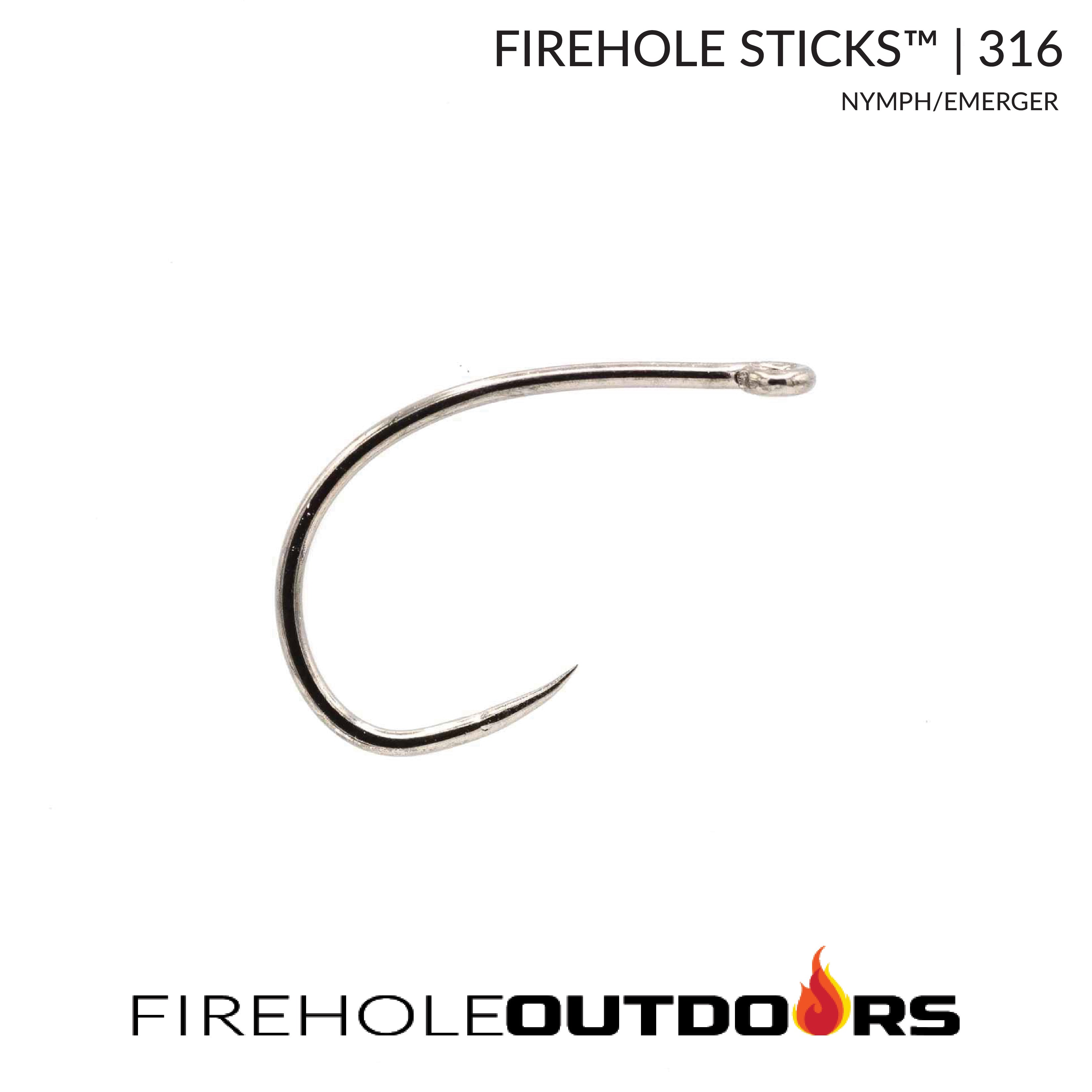 Firehole Sticks™ 316